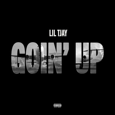 Goin Up (Explicit)/Lil Tjay