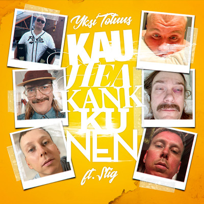 シングル/Kauhea kankkunen feat.Stig/Yksi Totuus