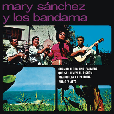 アルバム/Cuando Llora Una Palmera (Remasterizado 2022)/Mary Sanchez／Los Bandama