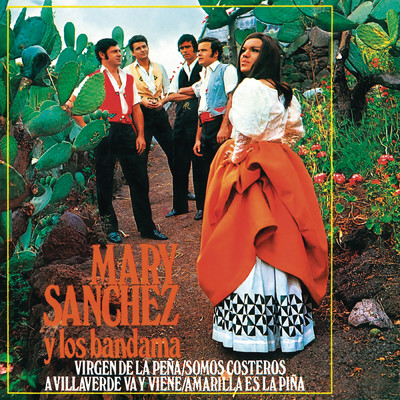 アルバム/Virgen de La Pena (Remasterizado 2022)/Mary Sanchez／Los Bandama