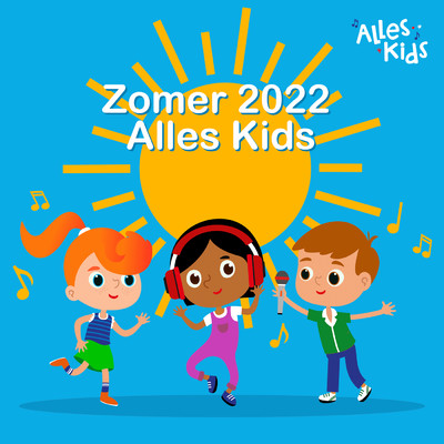 Zomer 2022 Alles Kids/Various Artists
