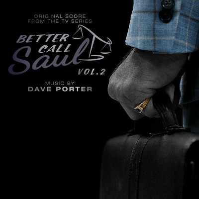 アルバム/Better Call Saul, Vol. 2 (Original Score from the TV Series)/Dave Porter