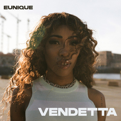 シングル/VENDETTA (Explicit)/Eunique