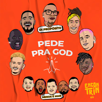 シングル/Pede Pra God (Ao Vivo)/Di Proposito／Grupo Menos e Mais