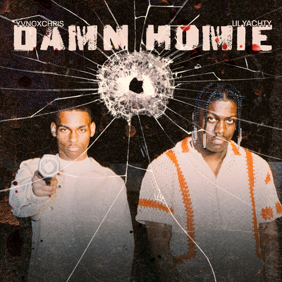 DAMN HOMIE (Explicit) feat.Lil Yachty/yvngxchris