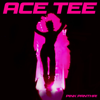 PINK PANTHA！ (Explicit)/ACE TEE