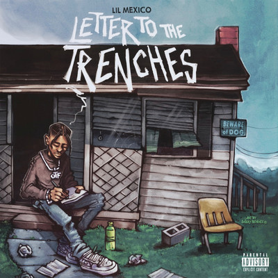 アルバム/Letter To The Trenches (Explicit)/Lil Mexico