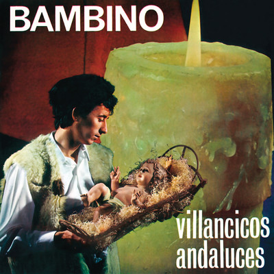 アルバム/Villancicos Andaluces (Remasterizado 2022)/Bambino