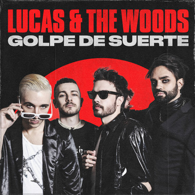 アルバム/Golpe de Suerte/Lucas & The Woods