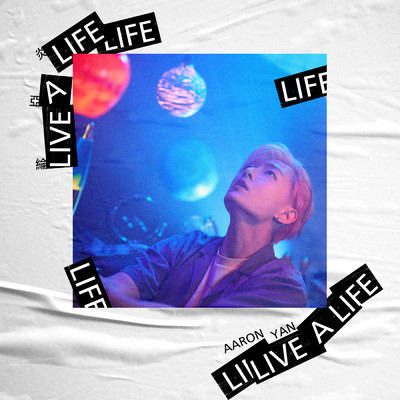 シングル/Live a Life (Ending Theme Song of TV Show ”Let's Open”)/Aaron Yan