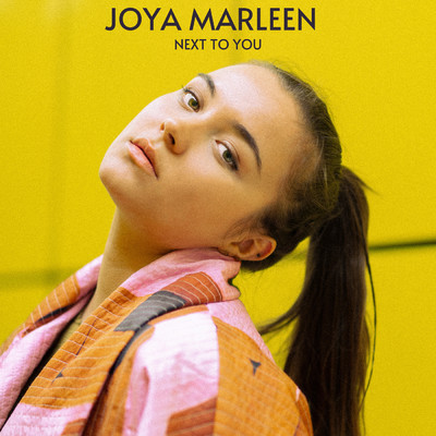 シングル/Next to you/Joya Marleen