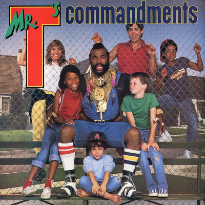Mr. T's Commandment (Single Version)/Mr. T