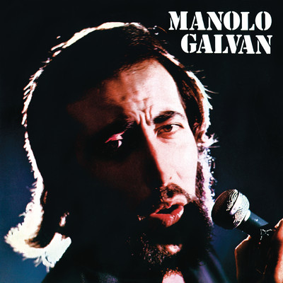 Manolo Galvan (Remasterizado 2022)/Manolo Galvan