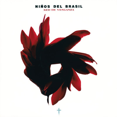 Sed De Venganza (Remixes) (Remasterizado 2022)/Ninos Del Brasil