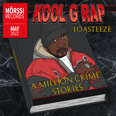 シングル/A Million Crime Stories feat.Kool G Rap/Loasteeze