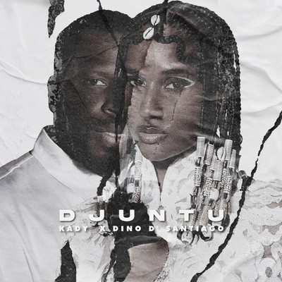 シングル/Djuntu feat.Dino d'Santiago/Kady