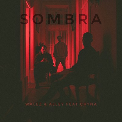 Sombra/Walez／Alley