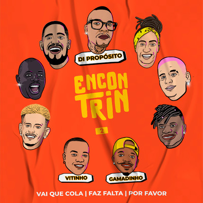 シングル/Vai Que Cola ／ Faz Falta ／ Me Diz (Por Favor) (Ao Vivo) feat.Vitinho/Di Proposito