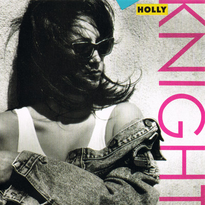 It's Only Me/Holly Knight