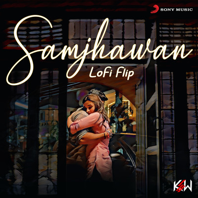 シングル/Samjhawan (Lofi Flip)/KSW／Arijit Singh／Shreya Ghoshal／Sharib Toshi／Jawad Ahmed