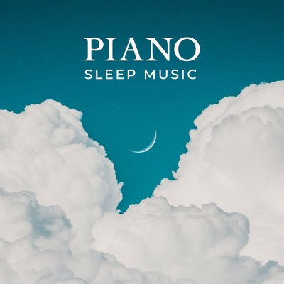 アルバム/Piano Sleep Music (Relaxing & Calming)/Zimerman Orchestra
