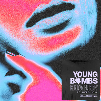 シングル/Kinda Funny feat.Audrey Mika/Young Bombs