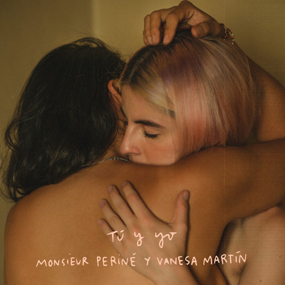 シングル/Tu y Yo/Monsieur Perine／Vanesa Martin
