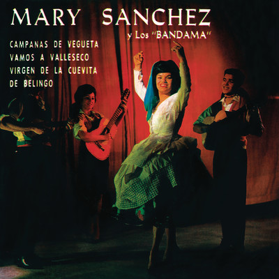 Campanas De Vegueta (Cancion canaria) (Remasterizado)/Mary Sanchez／Los Bandama