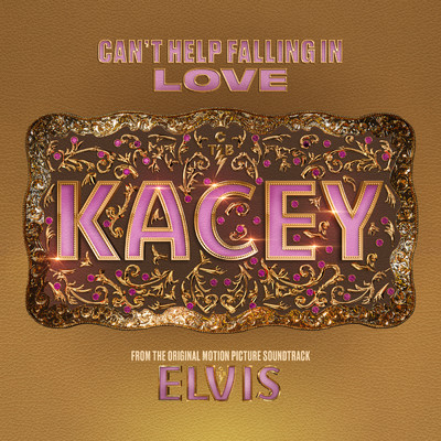 シングル/Can't Help Falling in Love/Kacey Musgraves