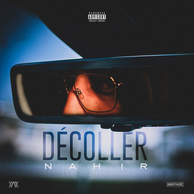 Decoller (Explicit)/Nahir