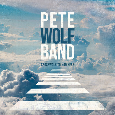 アルバム/Crosswalk to nowhere/Pete Wolf Band