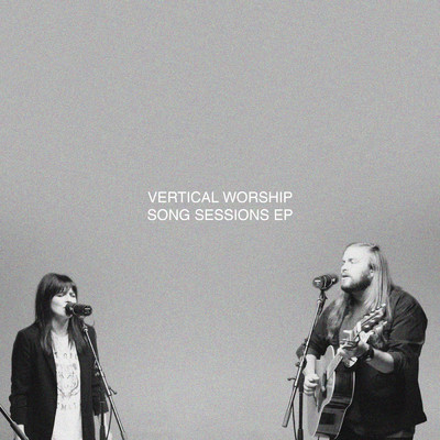 House of the Lord (Song Session)/Vertical Worship／Essential Worship