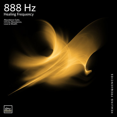 888 Hz Attract Wealth/Miracle Tones／Solfeggio Healing Frequencies MT