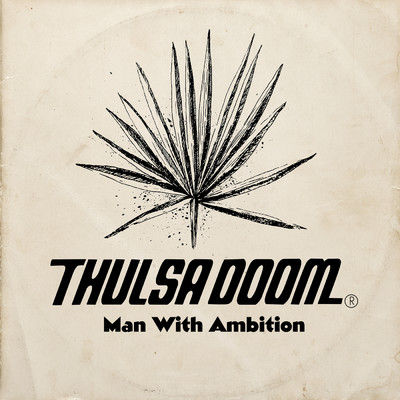 シングル/Man with Ambition/Thulsa Doom