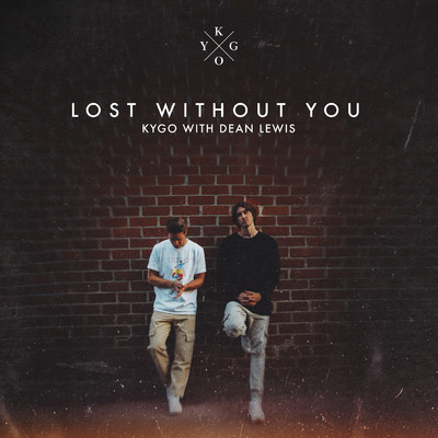 Lost Without You (with Dean Lewis)/Kygo／Dean Lewis