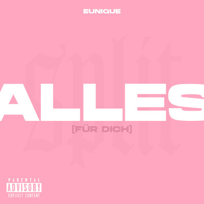 シングル/ALLES (FUR DICH)/Eunique