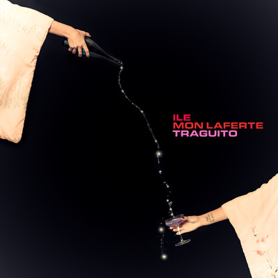 シングル/traguito/iLe／Mon Laferte