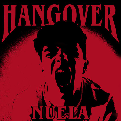 Hangover/Nuela