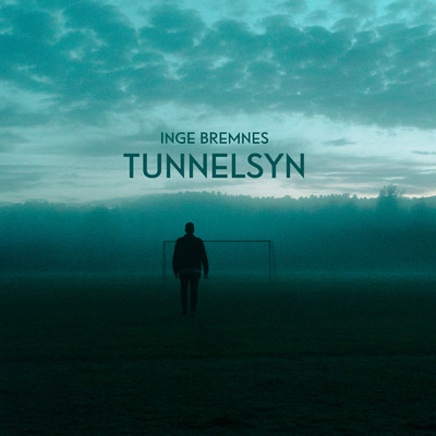 Tunnelsyn/Inge Bremnes