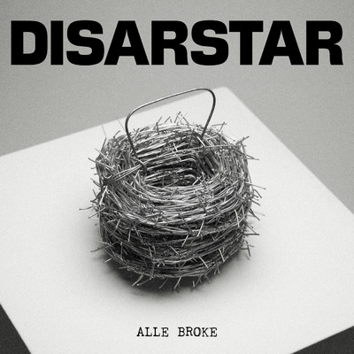 ALLE BROKE (Explicit)/Disarstar／The Cratez