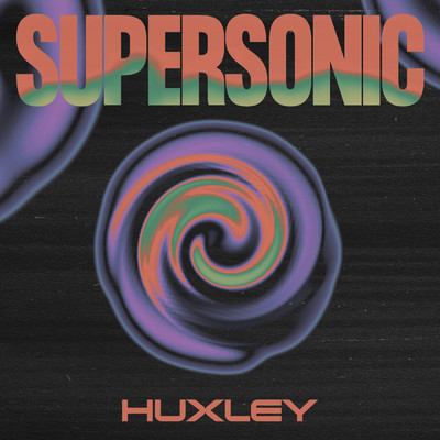 Supersonic/Huxley
