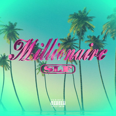 MILLIONAIRE (Explicit) feat.MV Killa,Yung Snapp,Lele Blade/Various Artists