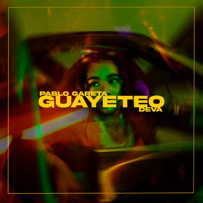 Guayeteo/Pablo Gareta／Deva