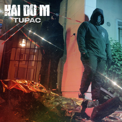 Tupac (Explicit)/Kai Du M