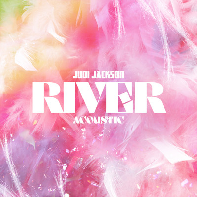 シングル/River (Acoustic)/Judi Jackson