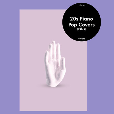 アルバム/20s Piano Pop Covers (Vol. 3)/Flying Fingers