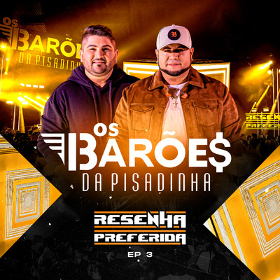 アルバム/Resenha Preferida, Vol. 3 (Ao Vivo)/Os Baroes da Pisadinha