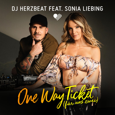 シングル/One Way Ticket (fur uns zwei) feat.Sonia Liebing/DJ Herzbeat