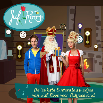 De leukste Sinterklaasliedjes van Juf Roos voor Pakjesavond/クリス・トムリン