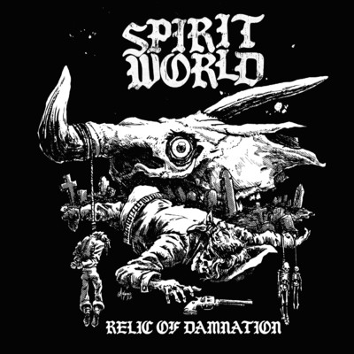 Relic of Damnation (Explicit)/SpiritWorld